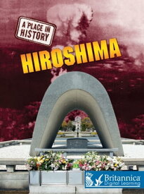 Hiroshima【電子書籍】[ Stewart Ross ]