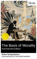 The Basis of Morality (Summarized Edition)