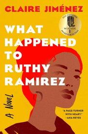 What Happened to Ruthy Ramirez【電子書籍】[ Claire Jimenez ]