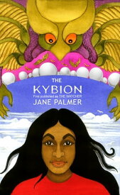 The Kybion【電子書籍】[ Jane Palmer ]