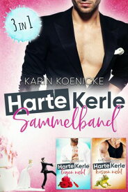 Harte Kerle 4-6 Sammelband Liebe im Caf? Woll-Lust【電子書籍】[ Karin Koenicke ]