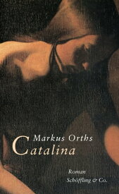 Catalina【電子書籍】[ Markus Orths ]