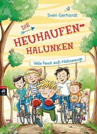 Die Heuhaufen-Halunken - Volle Faust aufs H?hnerauge【電子書籍】[ Sven Gerhardt ]