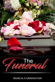 The Funeral【電子書籍】[ Marcia Carrington ]