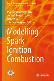 Modelling Spark Ignition Combustion【電子書籍】