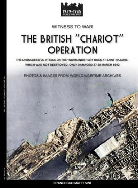 The British ��Chariot�� Operation 