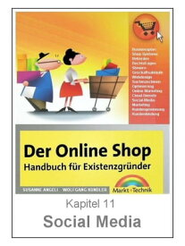 Der Online Shop: Social Media Marketing【電子書籍】[ Angeli Wolfgang ]
