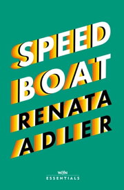 Speedboat With an introduction by Hilton Als【電子書籍】[ Renata Adler ]