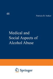 Medical and Social Aspects of Alcohol Abuse【電子書籍】