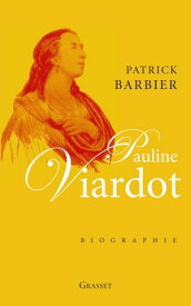 Pauline Viardot【電子書籍】[ Patrick Barbier ]