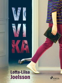 Vivika【電子書籍】[ Lotta-Liisa Joelsson ]