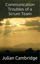 Communication Troubles of a Scrum Team
