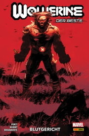Wolverine: Der Beste 1 - Blutgericht【電子書籍】[ Benjamin Percy ]