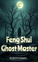 Feng Shui Ghost Master