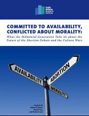 Committed to Availability, Conflicted about Morality: What the Millennial Generation Tells Us about the Futu…