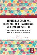 Intangible Cultural Heritage and Traditional Medical Knowledge