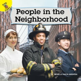 People in the Neighborhood【電子書籍】[ Michelle Garcia Andersen ]