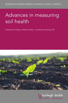 Advances in measuring soil health 