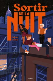 Sortir de la nuit【電子書籍】[ HELENE DUNBAR ]