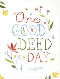 One Good Deed a Day【電子書籍】[ Chronicle Books ]