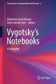 Vygotsky’s Notebooks A Selection【電子書籍】