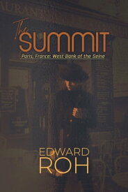 The Summit Paris, France: West Bank of the Seine【電子書籍】[ Edward Roh ]