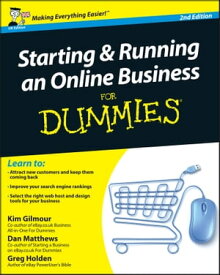Starting and Running an Online Business For Dummies【電子書籍】[ Dan Matthews ]