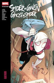 Spider-Gwen: Ghost-Spider Modern Era Epic Collection Gwenom【電子書籍】[ Jason Latour ]