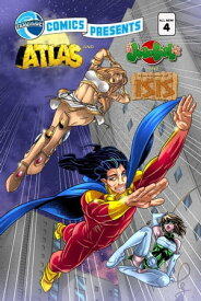 TidalWave Comics Presents #4: Legend of Isis, Judo Girl and Atlas【電子書籍】[ Ryan Scott Ottney ]