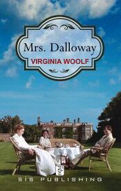 Mrs. Dalloway【電子書籍】[ Virginia Woolf ]