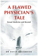 A Flawed Physician's Tale