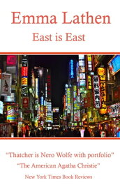 East is East An Emma Lathen Best Seller【電子書籍】[ Emma Lathen ]