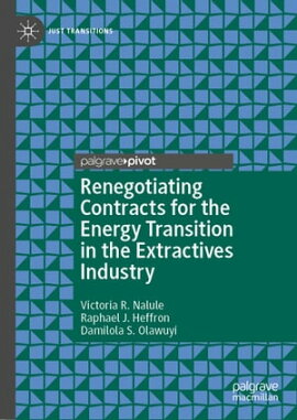 Renegotiating Contracts for the Energy Transition in the Extractives Industry 
