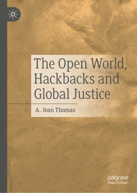 The Open World, Hackbacks and Global Justice 
