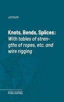 Knots, Bends, Splices