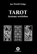 Tarot. Systemy wróżebne