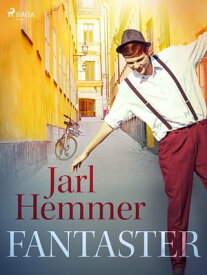 Fantaster 【電子書籍】[ Jarl Hemmer ]