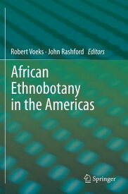 African Ethnobotany in the Americas【電子書籍】