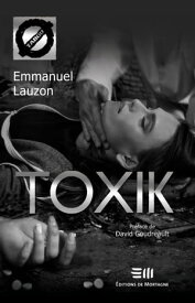 ToxiK (42)【電子書籍】[ Emmanuel Lauzon ]