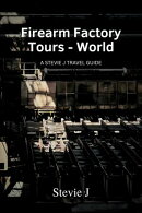 Firearm Factory Tours - World