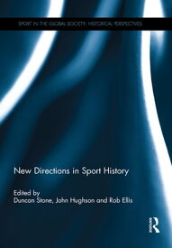 New Directions in Sport History【電子書籍】