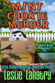 Mint Cookie Murder【電子書籍】[ Leslie Langtry ]