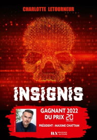 Insignis - Gagnant Prix 20 minutes 2022【電子書籍】[ Charlotte Letourneur ]