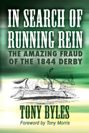 In Search of Running Rein【電子書籍】[ Tony Byles ]