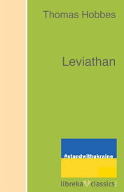 Leviathan【電子書籍】[ Thomas Hobbes ]