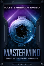 Mastermind 【電子書籍】[ Kate Sheeran Swed ]