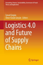 Logistics 4.0 and Future of Supply Chains【電子書籍】
