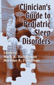 Clinician's Guide to Pediatric Sleep Disorders【電子書籍】