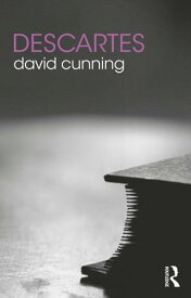 Descartes【電子書籍】[ David Cunning ]