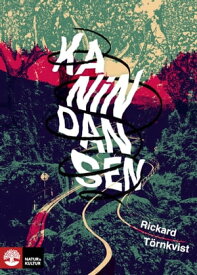 Kanindansen【電子書籍】[ Rickard T?rnkvist ]